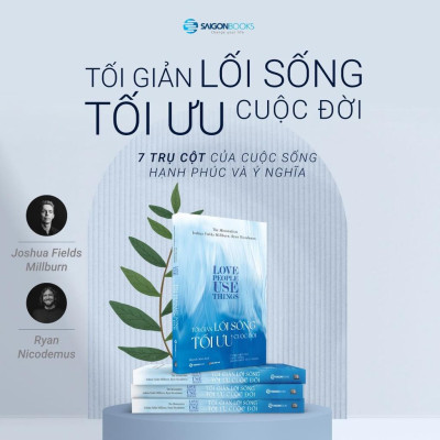 Tối giản lối sống - Tối ưu cuộc đời - Bản Quyền