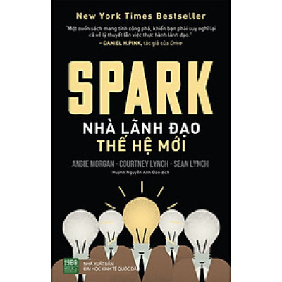 SPARK - Nhà Lãnh Đạo Thế Hệ Mới - Angie Morgan, Courtney Lynch, Sean Lynch