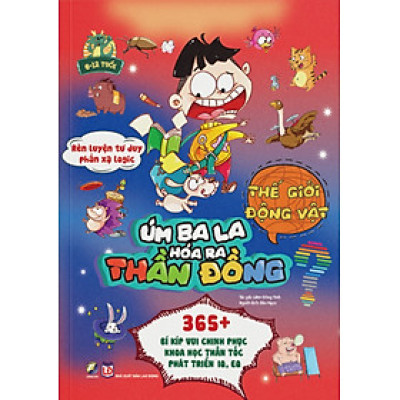 Úm Ba La Hóa Ra Thần Đồng - Thế Giới Động Vật (LL)