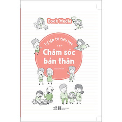 Tự lập từ tiểu học - Chăm sóc bản thân