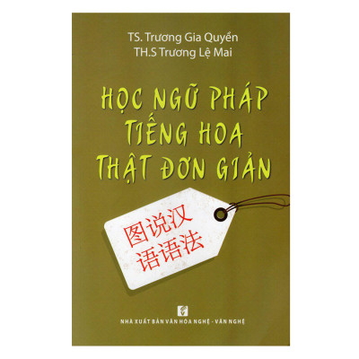 Học Ngữ Pháp Tiếng Hoa Thật Đơn Giản