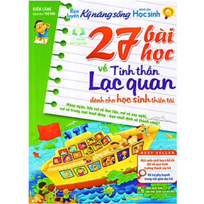 Sách- RLKNSDCHS - 27 Bài Học Về Tinh Thần Lạc Quan Dành Cho Học Sinh Thiên Tài (ML)