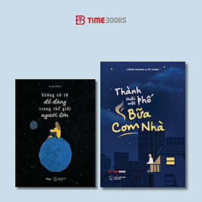 Combo 3 cuốn sách Thành Phố Thiếu Một Bữa Cơm Nhà + Không Có Từ Dễ Dàng Trong Thế Giới Người Lớn  + Công Bằng Trên Đời Là Do Bạn Nỗ Lực Giành Lấy