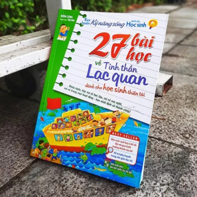 Rèn Luyện Kỹ Năng Sống - 27 Bài Học Về Tinh Thần Lạc Quan