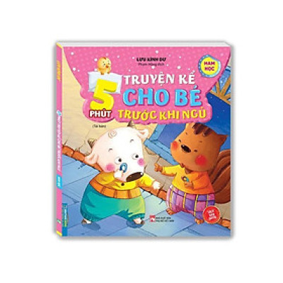 Sách - 5 Phút Truyện Kể Cho Bé Rước Khi Ngủ - Ham Học - Minh Thắng