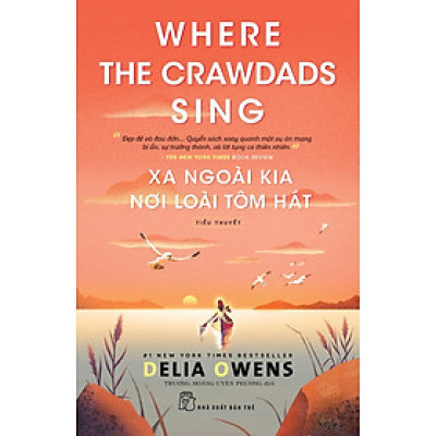 Xa Ngoài Kia Nơi Loài Tôm Hát - Where The Crawdads Sing