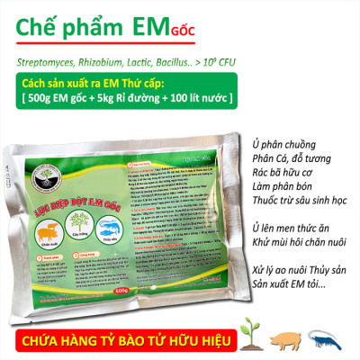 Chế phẩm EM gốc - Gói 500g - Chứa hàng tỷ vi sinh vật có lợi - Ủ rác bã hữu cơ làm phân bón - Xử lý mùi hôi