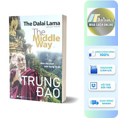 Trung Đạo - Đức Tin Trên Nền Tảng Lý Lẽ