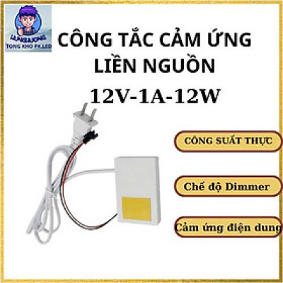 Công Tắc Cảm Ứng Gương LED 12V – Loại Liền Nguồn Tiện Dụng, Bền Bỉ
