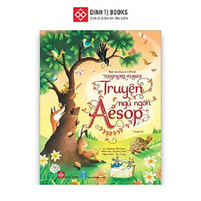 Sách - Truyện Ngụ Ngôn Aesop - Illustrated Classics - Đinh Tị Books