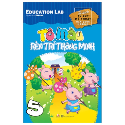 Combo Tô Màu Rèn Trí Thông Minh - 6 Cuốn - Education Lab - Vanlangbooks