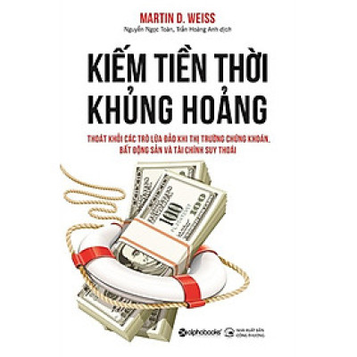 Kiếm Tiền Thời Khủng Hoảng_AL