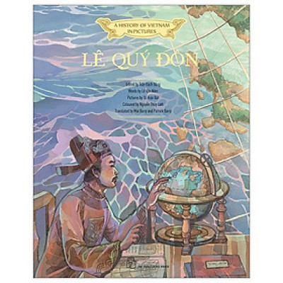 A History Of Vietnam In Pictures - Lê Quý Đôn