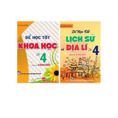 Combo Để Học Tốt Khoa Học + Lịch Sử Và Địa Lí Lớp 4 (Dùng Kèm SGK Cánh Diều) (Bộ 2 Cuốn) - HA