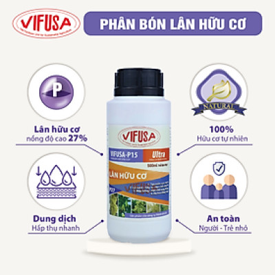 VIFUSA-P15 Ultra - Phân bón lân hữu cơ chai 500ml