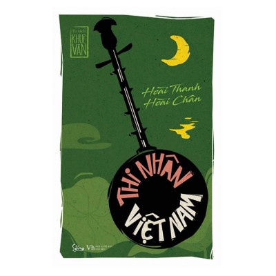 Combo Sách Văn Học :  Thi Nhân Việt Nam + Chuyện Chữ Ra Chuyện Đời