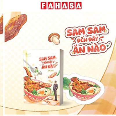 Sách - Sam Sam Đến Đây Ăn Nào - Tặng Kèm Bookmark Bế Hình Tô Cơm