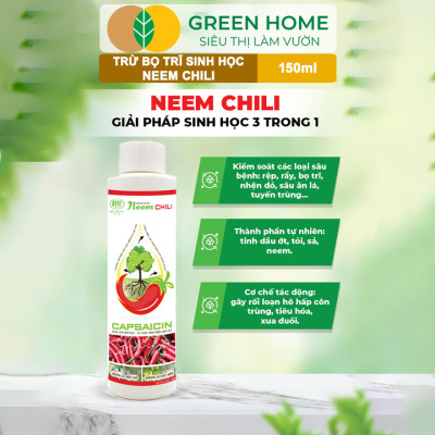 Tinh Dầu Neem Oil Sinh Học Greenhome, Neem Chill, 150ml, Kết Hợp Tinh Dầu Tỏi, Ớt, Trừ Bọ Trĩ, Nhện Đỏ, Rầy, Rệp Sáp Cho Cây
