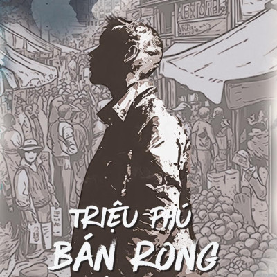 Bộ Sách Triệu Phú Bán Rong - Tập 1 + Tập 2 (Bộ 2 Tập)