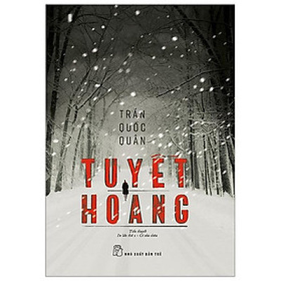 Tuyết Hoang (Tái Bản)