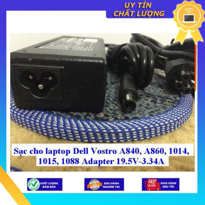 Sạc cho laptop Dell Vostro A840 A860 1014 1015 1088 Adapter 19.5V-3.34A - Hàng Nhập Khẩu New Seal
