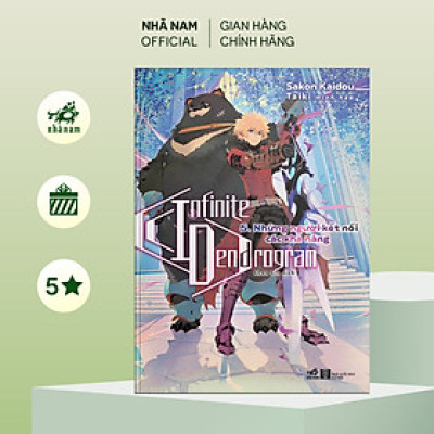 Sách - Infinite Dendrogram (Tập 5) - Những người kết nối các khả năng - Nhã Nam Official