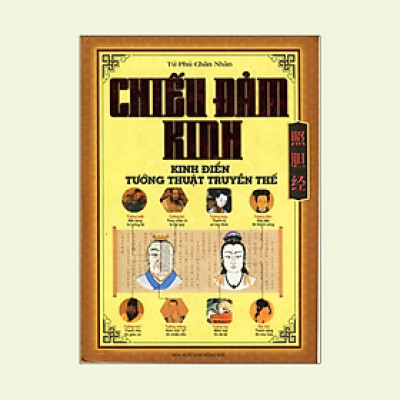Chiếu Đảm Kinh -Kinh Điển Tướng Thuật Truyền Thế - Tử Phủ Chân Nhân - NXB Hồng Đức - Minh Lâm