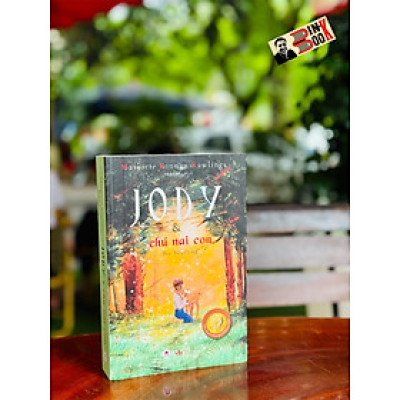 JODY VÀ CHÚ NAI CON – Marjorie Kinnan Rawlings – Nhật Phi dịch – Huy Hoàng – NXB Văn học
