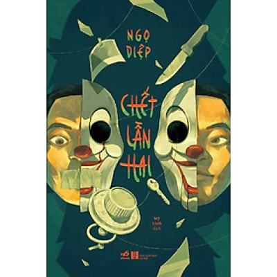 CHẾT LẦN HAI - Ngọc Diệp - Mỹ Linh dịch (bìa mềm)