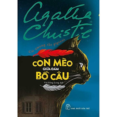 Con Mèo Giữa Đám Bồ Câu (Agatha Christie) - Bản Quyền