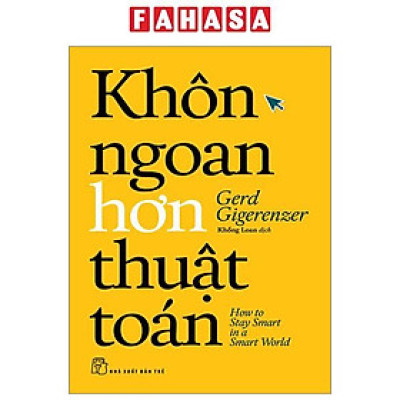 Khôn Ngoan Hơn Thuật Toán