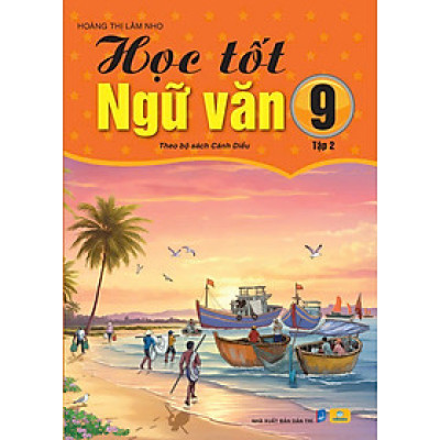 Sách - Học Tốt Ngữ Văn 9 - Cánh Diều - Biên soạn theo chương trình GDPT mới - ndbooks
