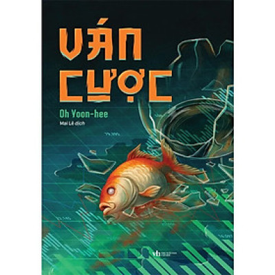 Ván Cược (Tác giả: Oh Yoon-Hee)