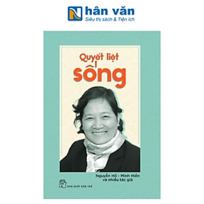 Quyết Liệt Sống