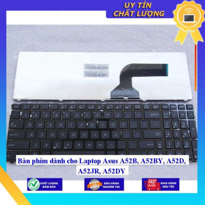 Bàn phím dùng cho Laptop Asus A52B A52BY A52D A52JR A52DY - Hàng Nhập Khẩu New Seal