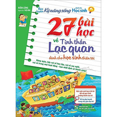 Rèn Luyện Kỹ Năng Sống - 27 Bài Học Về Tinh Thần Lạc Quan