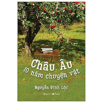 Sách - Châu Âu - 10 Năm Chuyện Vặt