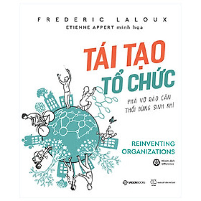 Tái Tạo Tổ Chức: Phá Vỡ Rào Cản, Thổi Bùng Sinh Khí