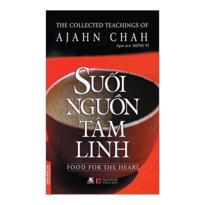 Một cội cây rừng + Tâm Tĩnh Lặng + Suối Nguồn Tâm Linh (Ajahn Chah)
