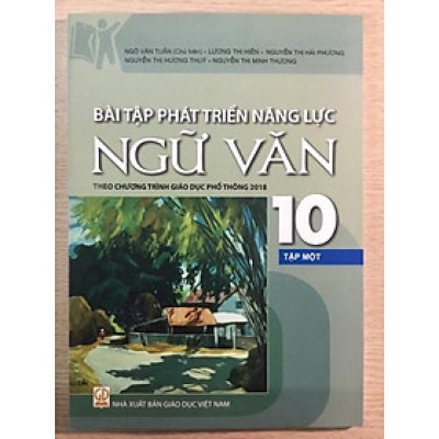 Sách - Bài Tập Phát Triển Năng Lực Ngữ Văn Lớp 10 Tập Một