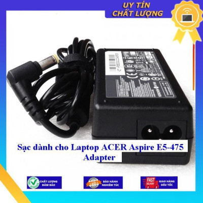 Sạc dùng cho Laptop ACER Aspire E5-475 Adapter - Hàng Nhập Khẩu New Seal
