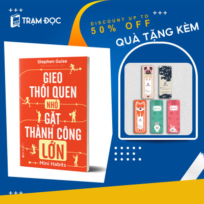 Trạm Đọc Official | Gieo Thói Quen Nhỏ, Gặt Thành Công Lớn