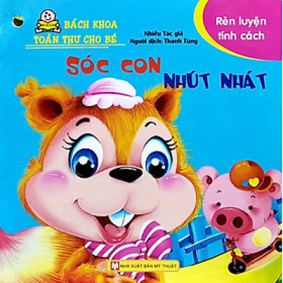 Bách Khoa Toàn Thư Cho Bé - Rèn Luyện Tính Cách (Tái bản 2022)