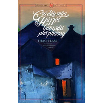 Gió Đầu Mùa &Hà Nội Băm Sáu Phố Phường (DA)