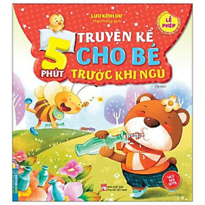 5 Phút Truyện Kể Cho Bé Rước Khi Ngủ - Lễ Phép (2022)