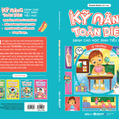 Kỹ Năng Toàn Diện Dành Cho Học Sinh Tiểu Học: Ở Trường 