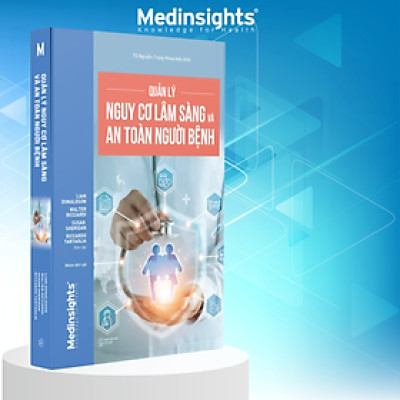 Quản Lý Nguy Cơ Lâm Sàng Và An Toàn Người Bệnh 