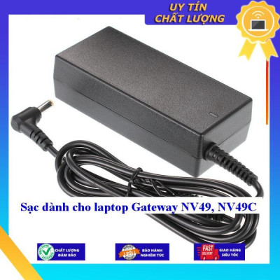 Sạc dùng cho laptop Gateway NV49 NV49C - Hàng Nhập Khẩu New Seal