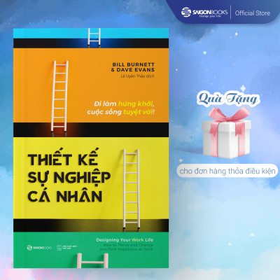 Thiết kế sự nghiệp cá nhân - Tác giả Bill Burnett , Dave Evans - Phương pháp thiết kế đột phá