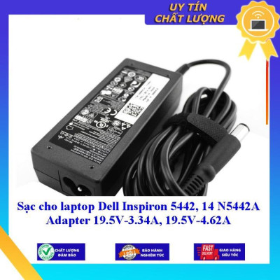 Sạc cho laptop Dell Inspiron 5442 14 N5442A Adapter 19.5V-3.34A 19.5V-4.62A - Hàng Nhập Khẩu New Seal